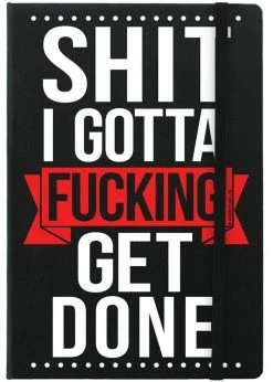 Succubus Gifts Shit I Gotta Fucking Get Done A5 Notebook Black